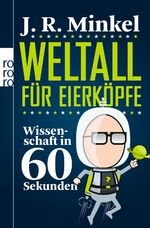 ISBN 9783499628436: Weltall für Eierköpfe