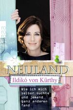 ISBN 9783499630880: Neuland - Wie ich mich selber suchte und jemand ganz anderen fand