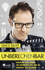 ISBN 9783499631122: Unberechenbar – Warum das Leben zu komplex ist, um es perfekt zu planen