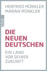 Münkler, Herfried; Münkler, Marina: Die Münkler, Herfried; Münkler, Marina: Die