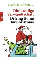 ISBN 9783499633164: Die bucklige Verwandtschaft - Driving Home for Christmas