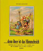 ... denn ihrer ist das Himmelreich: Band 1., 1. Vierteljahr