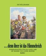 ISBN 9783501001318: ...denn ihrer ist das Himmelreich. Andachten für Kinder zu Holzschnitten von Ludwig Richter / Denn ihrer ist das Himmelreich 4: Kinderandachten für das ganze Jahr - 4. Vierteljahr -  TELOS-Bücher Nr. 2140