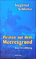 ISBN 9783501013168: Piraten auf dem Meeresgrund