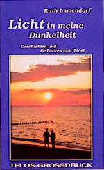 ISBN 9783501013250: Licht in meine Dunkelheit