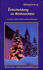 ISBN 9783501013724: Entscheidung zu Weihnachten und vier weitere Weihnachtserzählungen