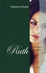 ISBN 9783501014509: Eine Frau der Liebe - Ruth