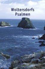 ISBN 9783501014585: Woltersdorfs Psalmen