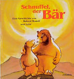 ISBN 9783501061145: Schnuffel, der Bär