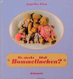 ISBN 9783501061190: Wo steckt bloss Bommelinchen?