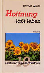 ISBN 9783501061633: Hoffnung lässt leben – 10 Guten-Tag-Gedanken