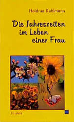 ISBN 9783501071168: Die Jahreszeiten im Leben einer Frau