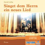 Singet dem Herrn ein neues Lied – Prosa