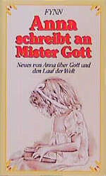 ISBN 9783502102465: Anna schreibt an Mister Gott