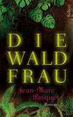 ISBN 9783502105657: Die Waldfrau