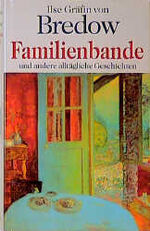 ISBN 9783502110798: Familienbande Ilse Gräfin von Bredow