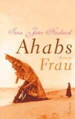 ISBN 9783502114956: Ahabs Frau