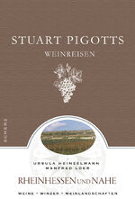 ISBN 9783502151807: Stuart Pigotts Weinreisen - Rheinhessen und Nahe / Stuart Pigotts Weinreisen, Weine.Winzer.Weinlandschaften / Ursula Lüer, Manfred Pigott, Stuart Heinzelmann / Taschenbuch / 144 S. / Deutsch / 2009