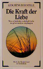 ISBN 9783502340102: Die Kraft der Liebe