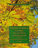 ISBN 9783502341079: Dumme Gedanken hat jeder, nur der Weise verschweigt sie Hinz, Lothar.