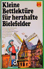 ISBN 9783502390367: Kleine Bettlektüre für herzhafte Bielefelder