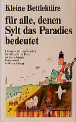 ISBN 9783502391296: Kleine Bettlektüre für alle, denen Sylt das Paradies bedeutet