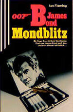 ISBN 9783502512059: 007 James Bond - Mondblitz - bk1559