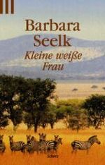 ISBN 9783502518792: Kleine weisse Frau