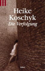 ISBN 9783502518808: Die Verfolgung