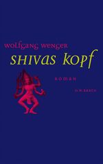 ISBN 9783502611301: Shivas Kopf – Roman