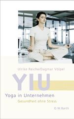 ISBN 9783502611479: YIU - Yoga in Unternehmen – Gesundheit ohne Stress