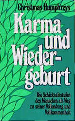 ISBN 9783502653066: Karma und Wiedergeburt – Die Schicksalsstufen des Menschen als Weg zu seiner Vollendung und Vollkommenheit