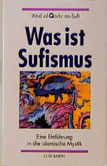 ISBN 9783502654964: Was ist Sufismus