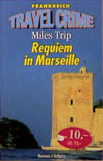 ISBN 9783502791874: Requiem in Marseille. Frankreich Travel Crime