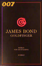 ISBN 9783502792246: 007 James Bond Goldfinger