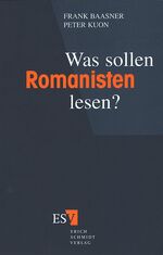 ISBN 9783503030811: Was sollen Romanisten lesen?