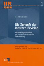 ISBN 9783503048922: Die Zukunft der Internen Revision – Entwicklungstendenzen der unternehmensinternen Überwachung