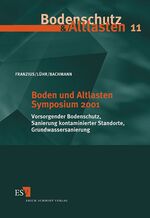 ISBN 9783503060924: Boden und Altlasten Symposium 2001