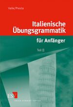 Italienische Übungsgrammatik für Anfänger