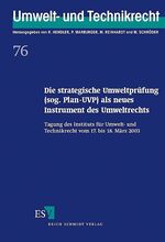 ISBN 9783503063710: Die strategische Umweltprüfung (sog. Plan-UVP) als neues Instrument des Umweltrechts - Tagung des Instituts für Umwelt- und Technikrecht vom 17. bis 18. März 2003