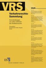 Verkehrsrechts-Sammlung (VRS). Entscheidungen aus allen Gebieten des Verkehrsrechts