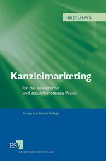 ISBN 9783503138951: Kanzleimarketing – für die anwaltliche und steuerberatende Praxis