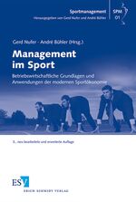 ISBN 9783503141180: Management im Sport | Betriebswirtschaftliche Grundlagen und Anwendungen der modernen Sportökonomie | Gerd Nufer (u. a.) | Taschenbuch | Sportmanagement | XIV | Deutsch | 2012 | Erich Schmidt Verlag