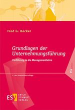 ISBN 9783503154098: Grundlagen der Unternehmungsführung - Einführung in die Managementlehre