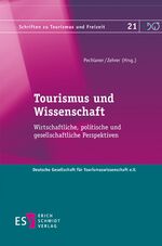 Tourismus und Wissenschaft - Wirtschaftliche, politische und gesellschaftliche Perspektiven