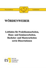 ISBN 9783503174706: Leitfaden für Praktikumsarbeiten, Haus- und Seminararbeiten, Bachelor- und Masterarbeiten sowie Dissertationen