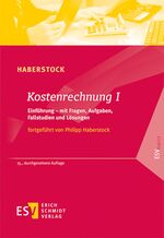 ISBN 9783503205998: Kostenrechnung: 1., Einführung : mit Fragen, Aufgaben, Fallstudien und Lösungen