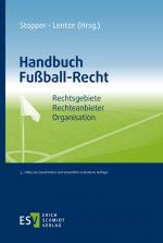 ISBN 9783503239474: Handbuch Fußball-Recht - Rechtsgebiete - Rechteanbieter - Organisation