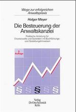 Holger Meyer: Die Besteuerung der Anwalt Holger Meyer: Die Besteuerung der Anwalt