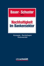 ISBN 9783504300173: Nachhaltigkeit im Bankensektor – Konzepte Rechtsfragen Kulturwandel